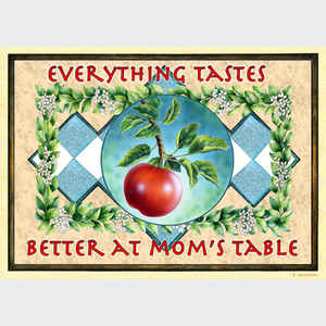 Everything Tastes Better at Mom's Table