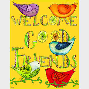 Welcome Good Friends
